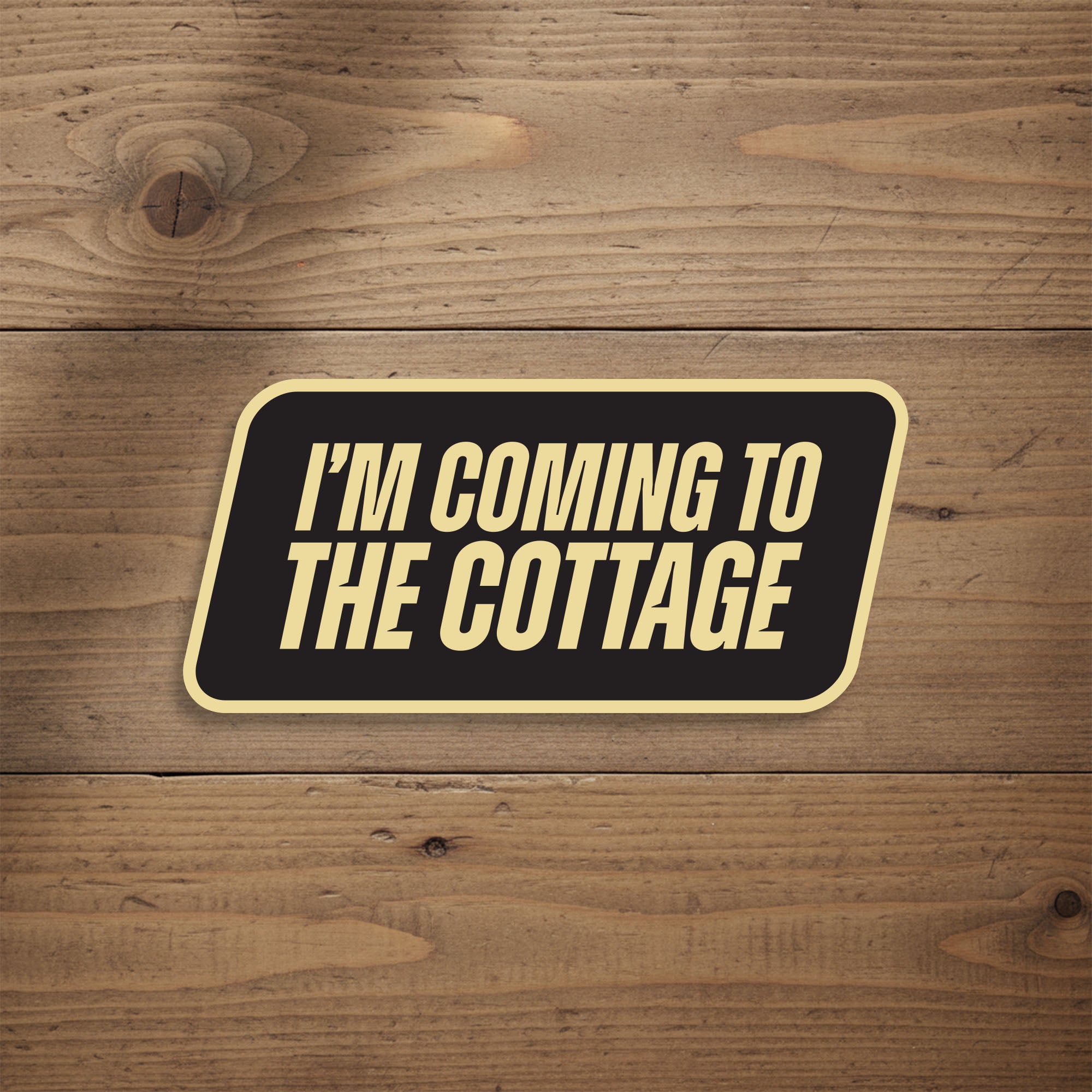 Johnny Beach - I'm Coming to the Cottage Waterproof Sticker